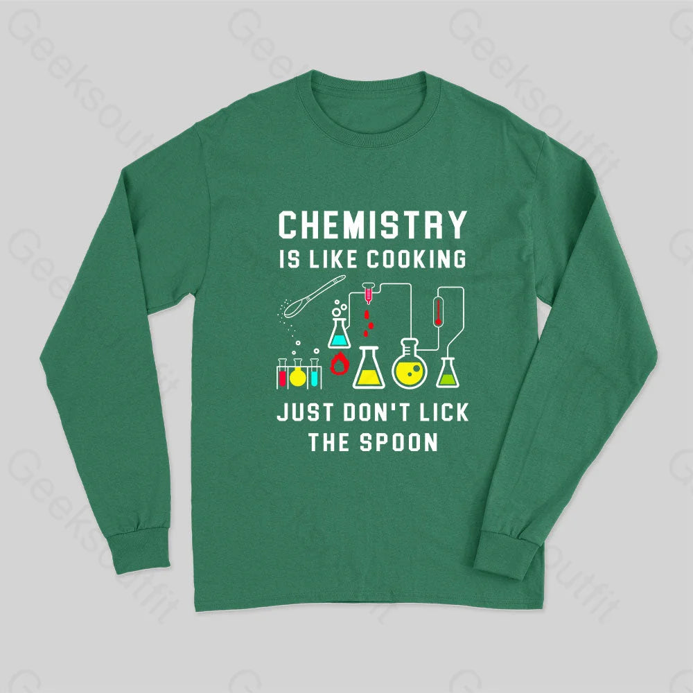 Crew Neck Women T Shirt with a Timeless DesignChemistry is Like Cooking Long Sleeve T-Shirt